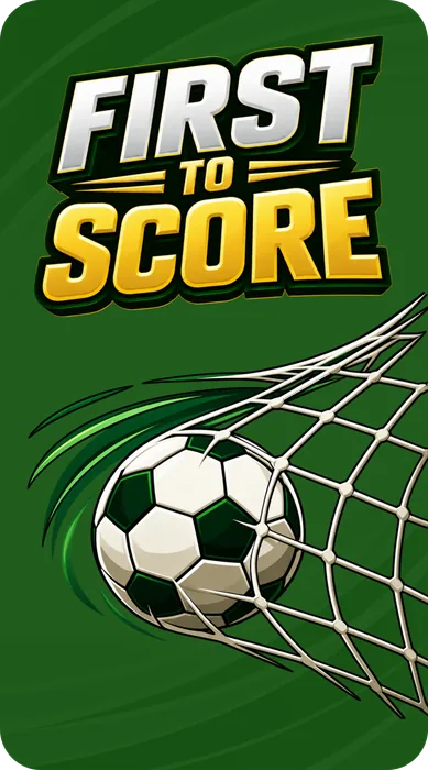 First to Score